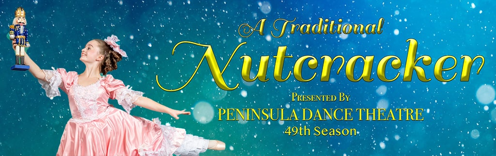 The Nutcracker - Peninsula Dance Theatre